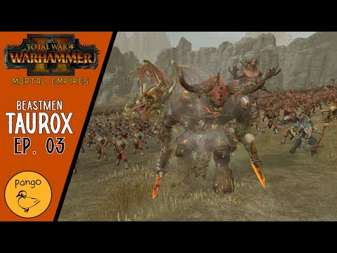 Total War Warhammer 2: Taurox #03 - Mortal Empires