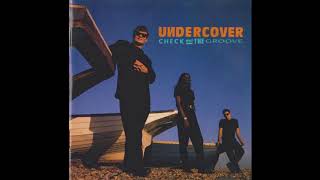Undercover - Never Let Her Slip Away (HQ)