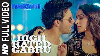 High Rated Gabru Full Video | Nawabzaade |  Varun Dhawan | Shraddha Kapoor | Guru Randhawa