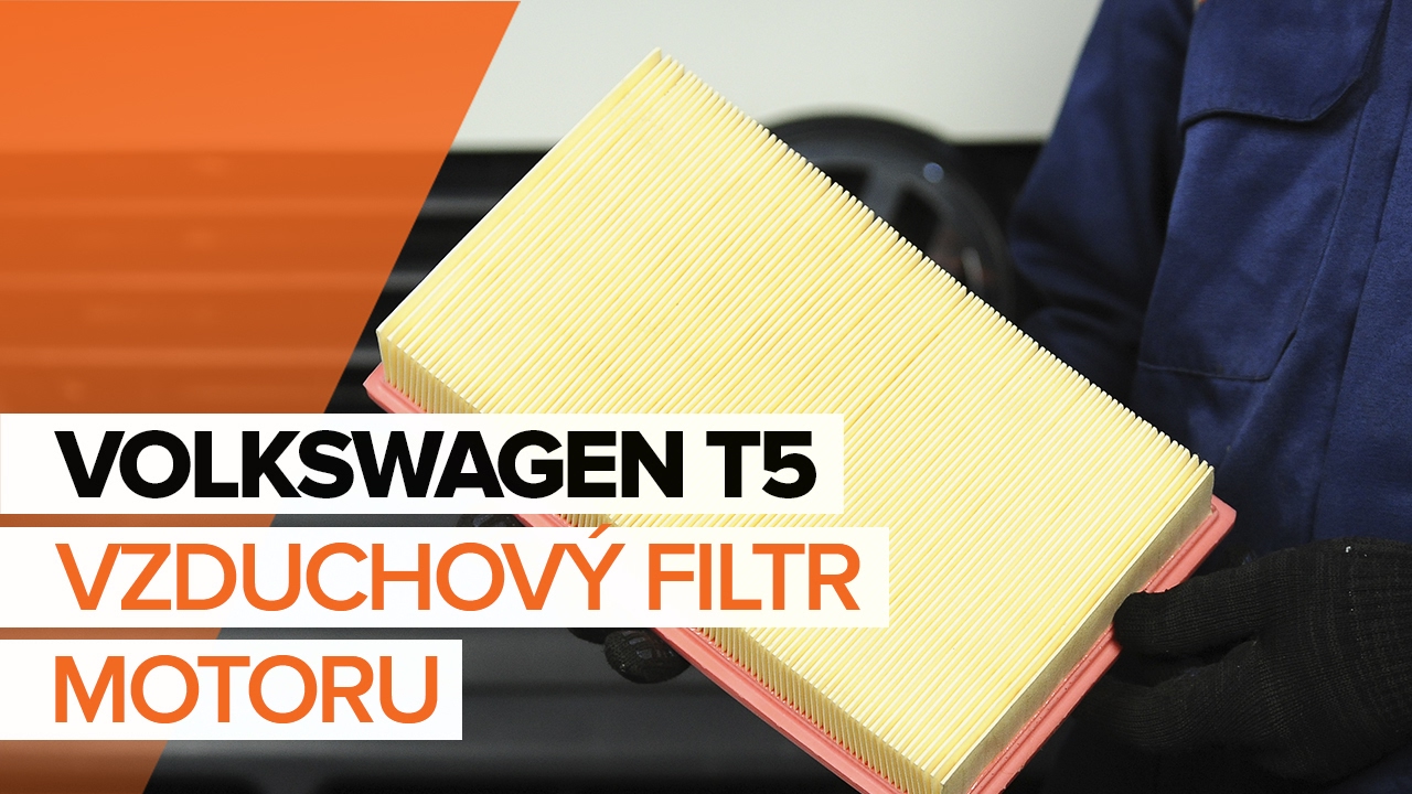 Jak vyměnit vzduchový filtr na VW Multivan T5 – návod k výměně