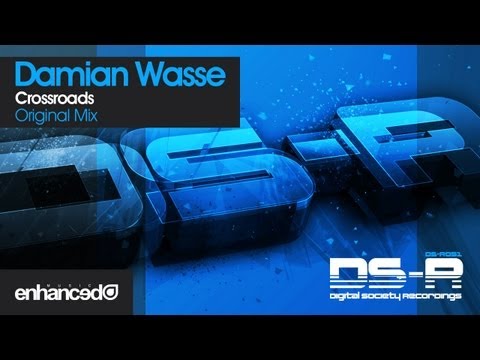 Damian Wasse - Crossroads (Original Mix) [OUT NOW]