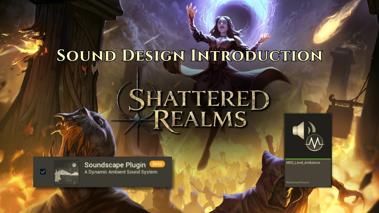 Shattered Realms Sound Design Breakdown