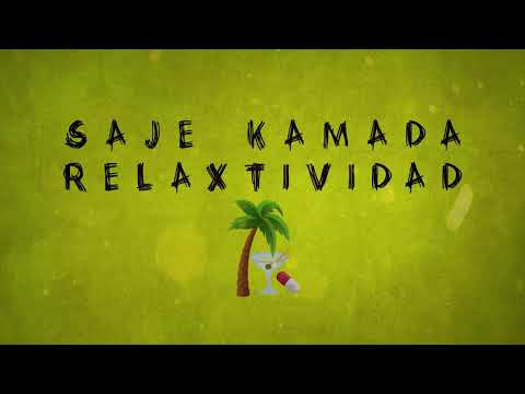 Saje Kamada - Relaxtividad