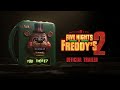 Five Nights At Freddy S 2 Official Trailer