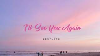 I&#39;ll See You Again - Westlife (Lyrics)