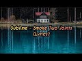 Sublime - Smoke Two Joints (Lyrics)