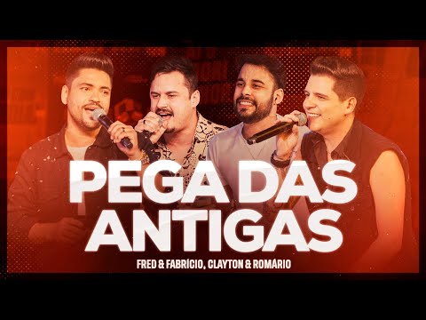 Pega Das Antigas (part. Clayton & Romário) - Fred e Fabrício