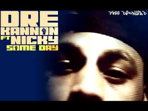 Dre Kannon Feat. Nicky - Some Day (Reggae)
