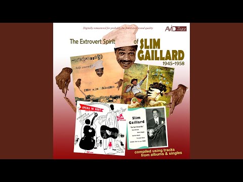 Sukiyaki Cha Cha (Slim Gaillard Rides Again)