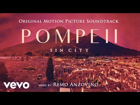 Remo Anzovino - A Night in Pompeii l Soundtrack to "Pompeii - Sin City"