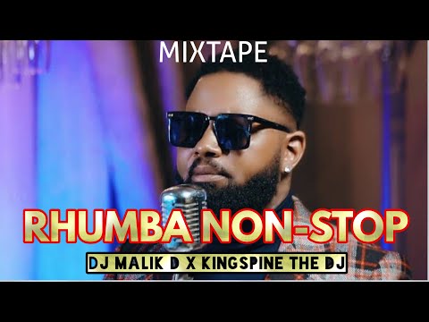 TRENDING RHUMBA NON-STOP MIX (DJ MALIK D X KINGSPINE THE DJ) Ferret Golla,Fally Ipupa,Koffi Olomide
