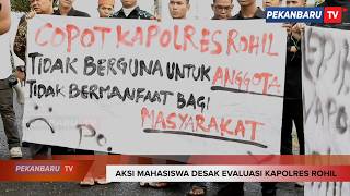 Mahasiswa Desak Kapolres Rokan Hilir Dicopot