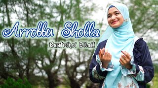 Download lagu ARROBBU SHOLLA Kuntriksi Ellail... mp3