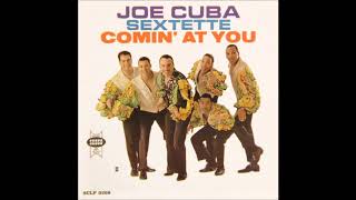 JOE CUBA: Comin&#39; At You. (Vol. 06)