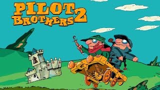 Видео Pilot Brothers 2 / Братья Пилоты 2 (STEAM KEY / RU/CIS)