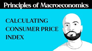 How to Calculate Consumer Price Index and Inflation