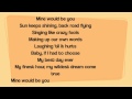 Blake Shelton Mine would be you lyrics