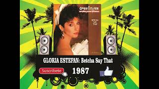 Gloria Estefan - Betcha Say That (Radio Version)