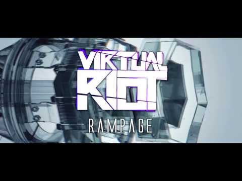 Virtual Riot - Rampage (FREE DOWNLOAD)