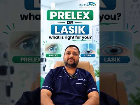 LASIK vs PRELEX: Which Vision Correction Surgery Is Right for You? | Surya Eye Institute