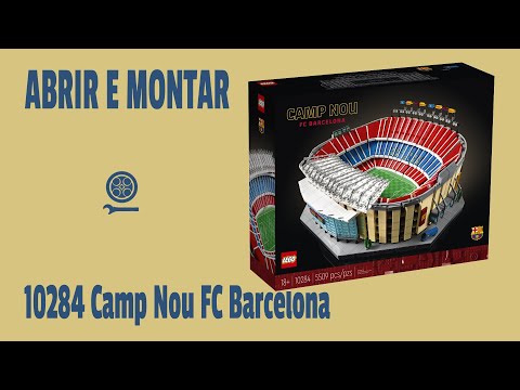Abrir e Montar - LEGO 10284 Camp Nou FC Barcelona