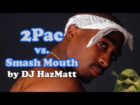 DJ HazMatt - "Theme From Shrek" (2Pac vs Smash Mouth)