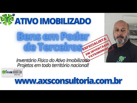 Bens em Poder de Terceiros - Controle do Ativo Imobilizado Avaliação Patrimonial Inventario Patrimonial Controle Patrimonial Controle Ativo