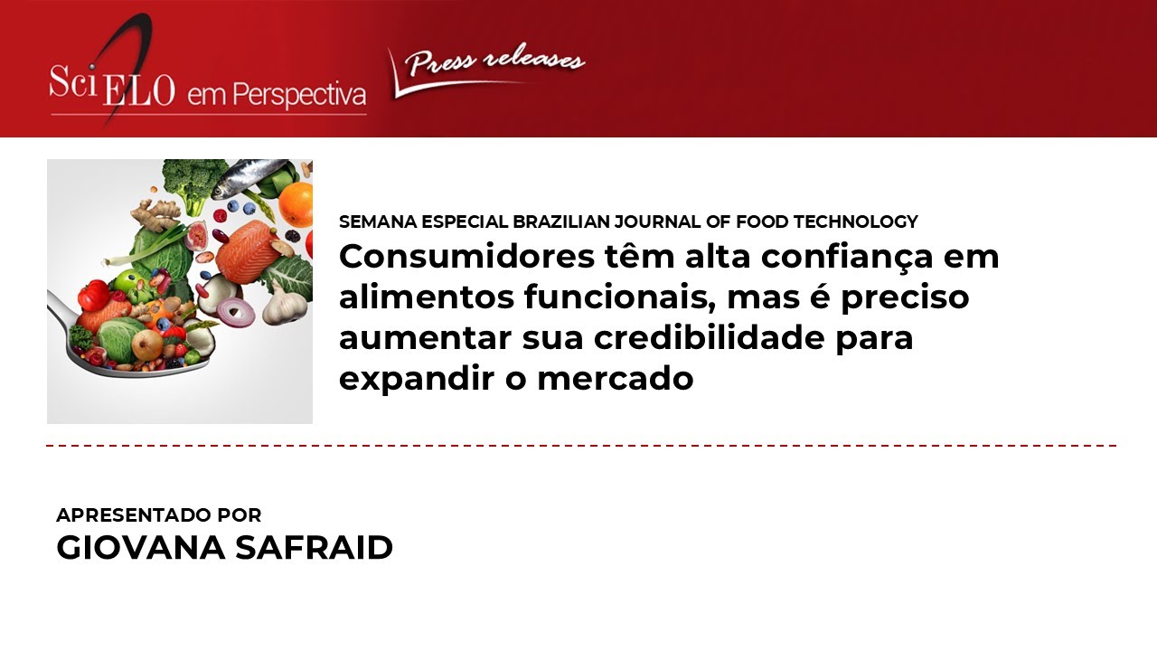 Consumidores têm alta confiança em alimentos funcionais, mas é preciso aumentar sua credibilidade