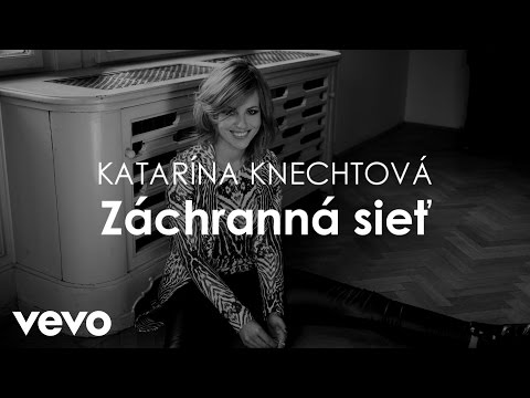 Katka Knechtová - Záchranná sieť
