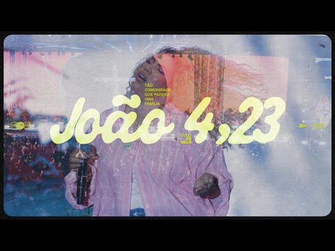 João 4,23 (ao Vivo No Geração Atomika) - Comunidade Católica Colo de Deus