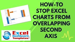 How-to Stop Excel Charts from Overlapping Second Axis Columns or Bars