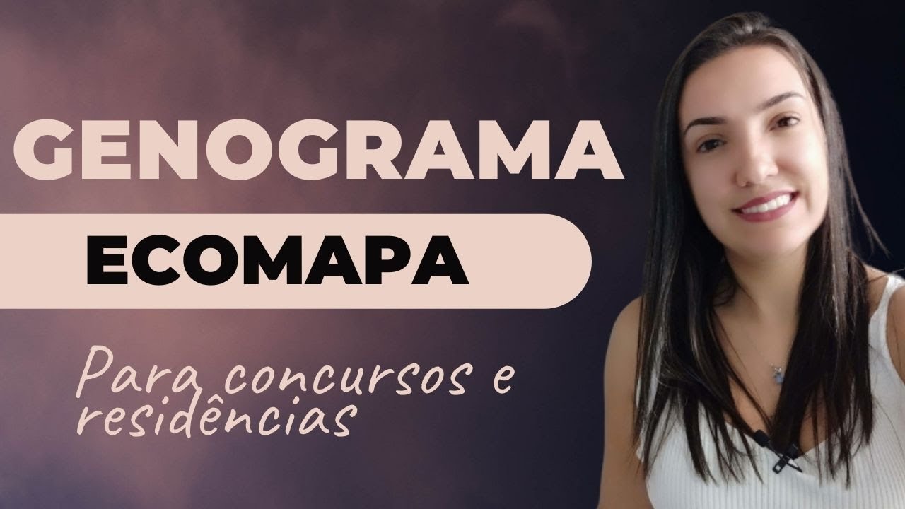 Genograma e Ecomapa para concursos