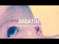 Breathe - Vineyard Worship from Hungry [Official ...