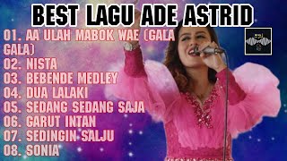 Download lagu best of the best lagu dangdut koplo ade astrid gala gala | AA ulah mabok wae mp3