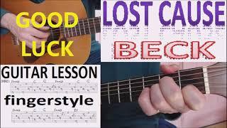 LOST CAUSE - BECK fingerstyle GUITAR LESSON