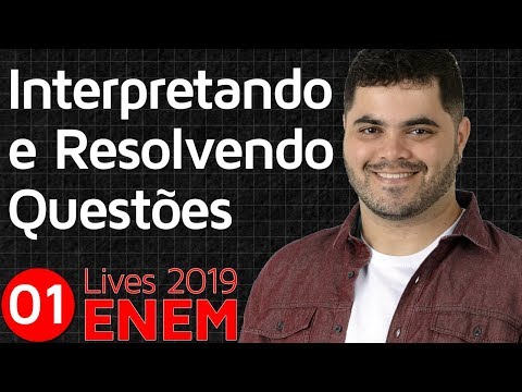 🔴 INTERPRETANDO E RESOLVENDO QUESTÕES DO ENEM 2018