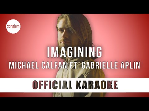Michael Calfan - Imagining ft. Gabrielle Aplin (Official Karaoke Instrumental) | SongJam
