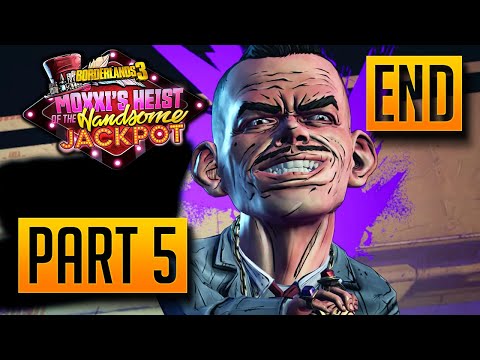 Borderlands 3: Moxxi's Heist of the Handsome Jackpot - Walkthrough Part 5: Pretty Boy [Ending][PC]