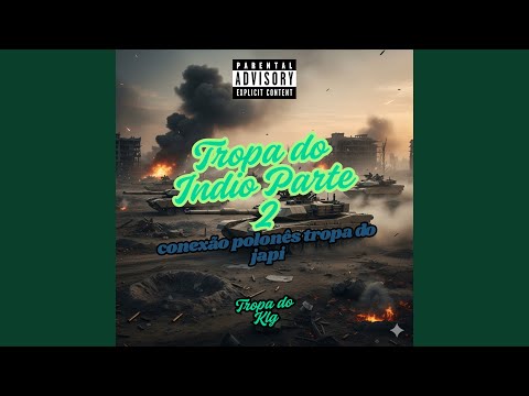 Tropa do Indio Parte 2 Conexão Polonês Tropa do Japi