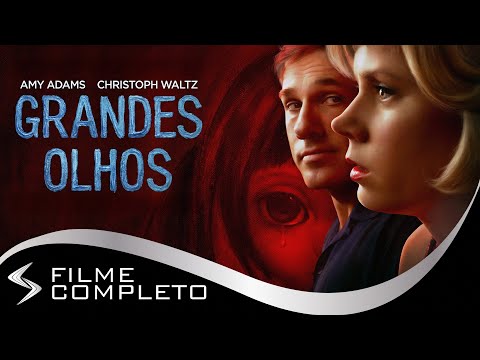 Grandes Olhos