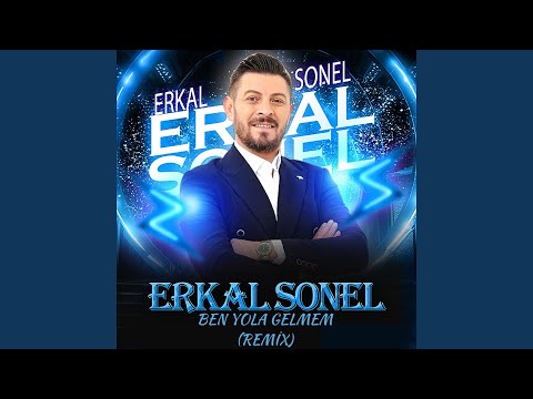 Ben Yola Gelmem (Remix)