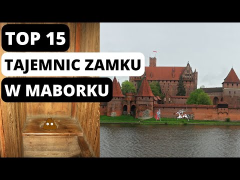 15 Rzeczy Których nie Wiesz o  Zamku w Malborku