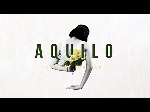 Aquilo - Always Forever [Official Audio]