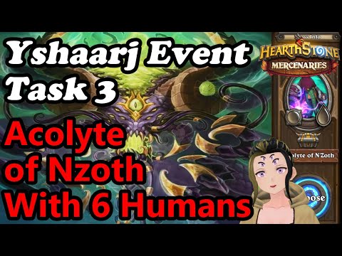 Y'shaarj Event Task 3: Acolyte of Nzoth Bounty With 6 Humans | Beach Day  | Hearthstone Mercenaries