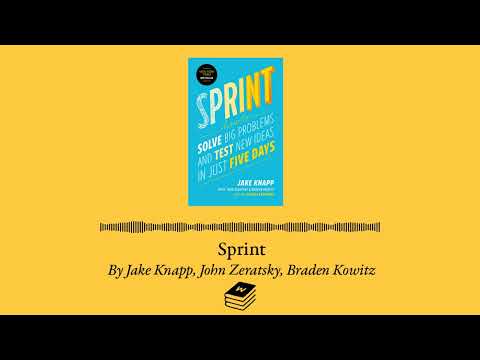 Sprint by Jake Knapp, John Zeratsky, Braden Kowitz