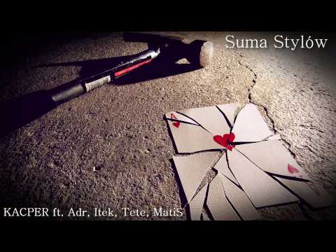 Gasper - Suma Stylów ft. Adr, Itek, Tete, MatiS