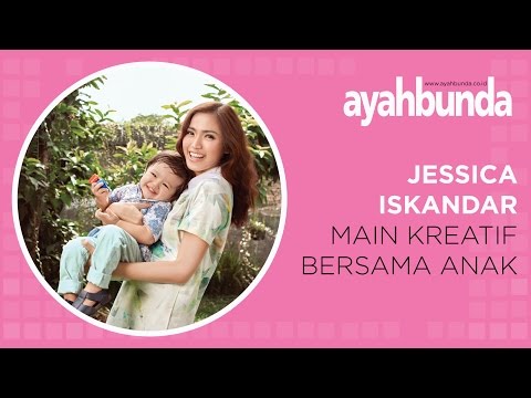 Jessica Iskandar - Main Kreatif Bersama Anak