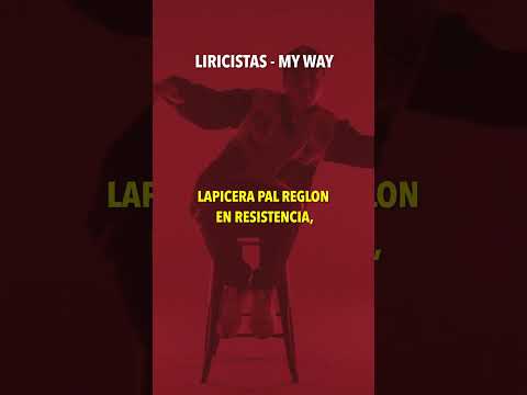 Liricistas -  My Way (Short) - Letra