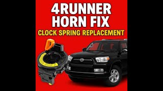 2012 Toyota 4Runner Horn Fix | Clock Spring Replacement
