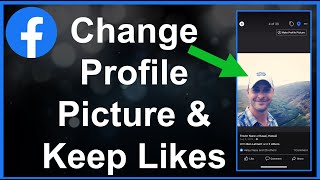How To Change Facebook Profile Picture Without Losing Likes